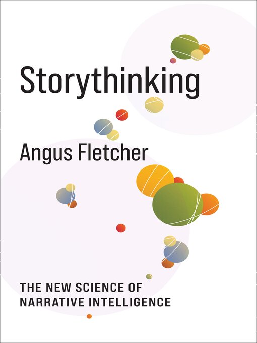 Title details for Storythinking by Angus Fletcher - Available